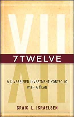 7Twelve: A Diversified Investment Portfolio with a Plan - MPHOnline.com