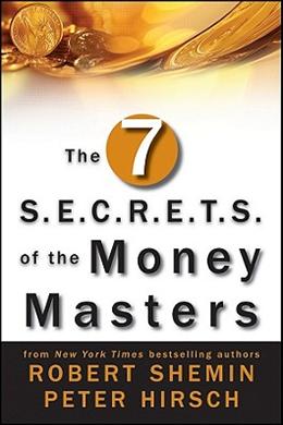 The 7 S.E.C.R.E.T.S. of the Money Masters - MPHOnline.com