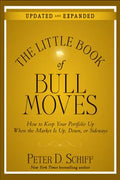 The Little Book of Bull Moves: How to Keep Your Portfolio Up When the Market Is Up, Down, or Sideways - MPHOnline.com