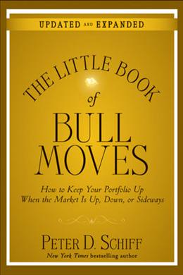 The Little Book of Bull Moves: How to Keep Your Portfolio Up When the Market Is Up, Down, or Sideways - MPHOnline.com