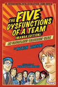 THE FIVE DYSFUNCTIONS OF A TEAM:AN ILLUSTRATED LEADERSHIP - MPHOnline.com