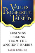 Values, Prosperity, and the Talmud: Business Lessons from the Ancient Rabbis - MPHOnline.com