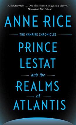 Prince Lestat And The Realms Of Atlantis - MPHOnline.com