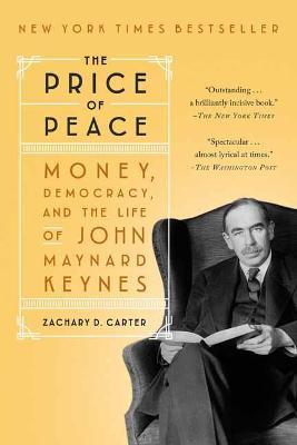 The Price of Peace: Money, Democracy, and the Life of John Maynard Keynes - MPHOnline.com