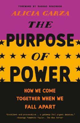 The Purpose of Power : How We Come Together When We Fall Apart (US) - MPHOnline.com