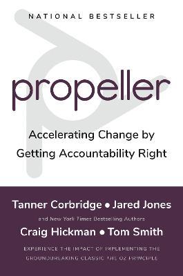 Propeller: Accelerating Change by Getting Accountability Right - MPHOnline.com