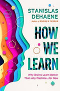 How We Learn : Why Brains Learn Better Than Any Machine . . . For Now (Hardcover) - MPHOnline.com