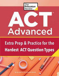 ACT Advanced : Targeted Prep & Practice for the Hardest ACT Question Types - MPHOnline.com