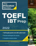 Princeton Review TOEFL iBT Prep with Audio/Listening Tracks, 2022 : Practice Test + Audio + Strategies & Review - MPHOnline.com