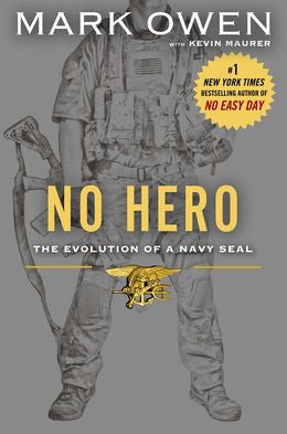 No Hero: The Evolution of a Navy SEAL - MPHOnline.com