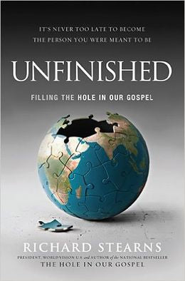 Unfinished: Filling the Hole in Our Gospel - MPHOnline.com