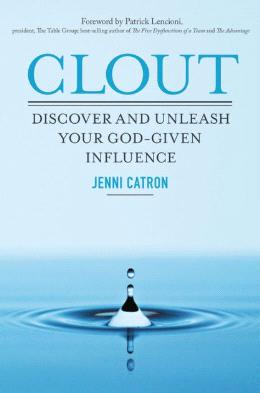 Clout: Discover and Unleash Your God-Given Influence - MPHOnline.com