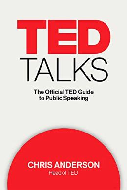 Ted Talks: The Official Ted Guide To Public Speaking (Int Ed - MPHOnline.com