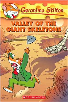 GERONIMO STILTON #32: VALLEY OF THE GIANT SKELETONS - MPHOnline.com