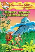 GERONIMO STILTON #41: MIGHTY MOUNT KILIMANJARO - MPHOnline.com