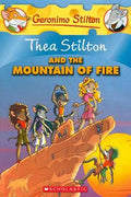 THEA STILTON #02: THEA STILTON AND THE MOUNTAIN OF FIRE - MPHOnline.com