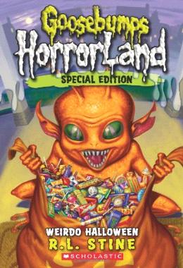 GOOSEBUMPS HORRORLAND #16: WEIRDO HALLOWEEN: SPECIAL EDITION - MPHOnline.com