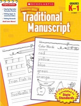 Scholastic Success with Traditional Manuscript Grades K-1 - MPHOnline.com