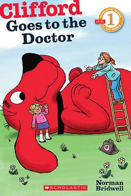 SCHOOL READER LEVEL 1 CLIFFORD GOES TO DOCTOR - MPHOnline.com