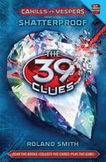 THE 39 CLUES: CAHILLS VS. VESPERS BOOK 4: SHATTERPROOF - MPHOnline.com