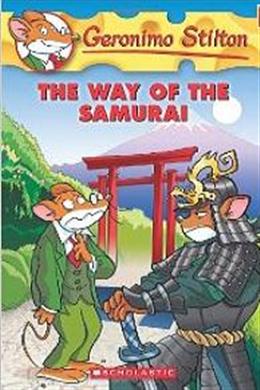 GERONIMO STILTON #49: THE WAY OF THE SAMURAI - MPHOnline.com