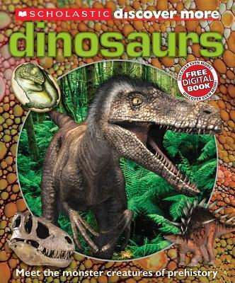 Scholastic Discover More: Dinosaurs - MPHOnline.com