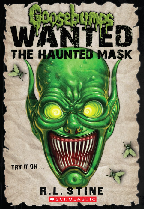 GOOSEBUMPS WANTED: THE HAUNTED MASK - MPHOnline.com