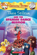 THEA STILTON #16: THEA STILTON AND THE SPANISH MANSION DANCE - MPHOnline.com