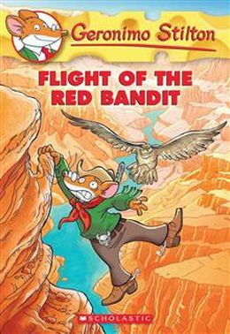 GERONIMO STILTON #56: FLIGHT OF THE RED BANDIT - MPHOnline.com