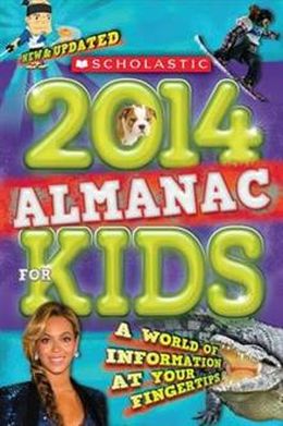 Scholastic Almanac For Kids 2014 - MPHOnline.com