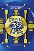 THE 39 CLUES: CAHILL FILES #2: SPYMASTERS - MPHOnline.com