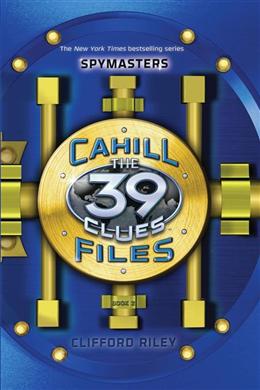 THE 39 CLUES: CAHILL FILES #2: SPYMASTERS - MPHOnline.com