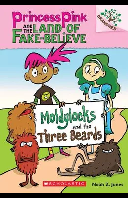 PRINCESS PINK #1: MOLDYLOCKS AND THE THREE BEARDS - MPHOnline.com