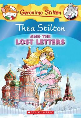 THEA STILTON #21: THEA STILTON AND THE LOST LETTERS - MPHOnline.com