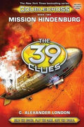 THE 39 CLUES: DOUBLECROSS BOOK 2: MISSION HINDENBURG - MPHOnline.com