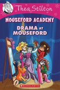 THEA STILTON MOUSEFORD ACADEMY #01: DRAMA AT MOUSEFORD - MPHOnline.com