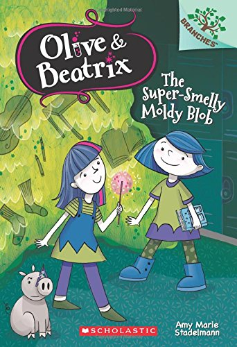 OLIVE & BEATRIX #2: THE SUPERMELLY MOLDY BLOB - MPHOnline.com