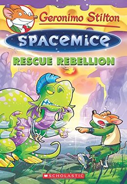 Geronimo Stilton Spacemice, Rescue Rebellion, Vol. 05 - MPHOnline.com
