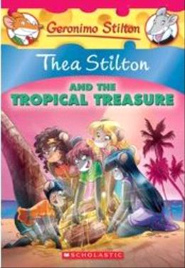 THEA STILTON #22: THEA STILTON AND THE TROPICAL TREASURE - MPHOnline.com