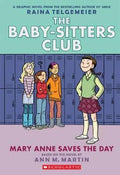 The Baby-Sitters Club Graphix #3: Mary Anne Saves the Day - MPHOnline.com