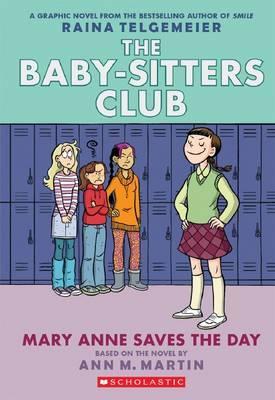 The Baby-Sitters Club Graphix #3: Mary Anne Saves the Day - MPHOnline.com