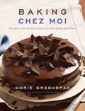 BAKING CHEZ MOI:RECIPES FROM MY PARIS HOME TO YOUR HOME - MPHOnline.com