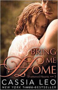 Bring Me Home (Shattered Hearts 3) - MPHOnline.com