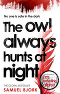 The Owl Always Hunts At Night (Munch And Kruger Book 2) - MPHOnline.com