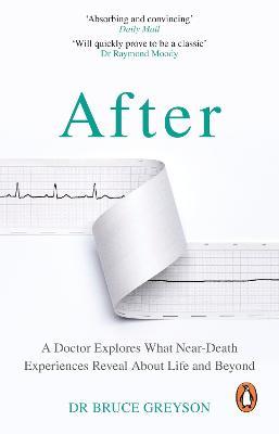 After : A Doctor Explores What Near-Death Experiences Reveal About Life and Beyond - MPHOnline.com