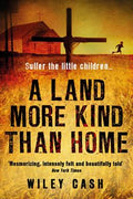 A Land More Kind Than Home - MPHOnline.com