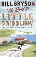 The Road to Little Dribbling: More Notes From a Small Island - MPHOnline.com