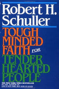 Tough Minded Faith Tender Heart - MPHOnline.com