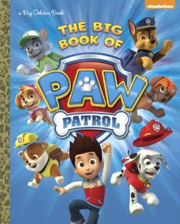 The Big Book of Paw Patrol (Big Golden Book) - MPHOnline.com