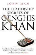 The Leadership Secrets of Genghis Khan: 21 Lessons from History's Most Successful Conqueror - MPHOnline.com
